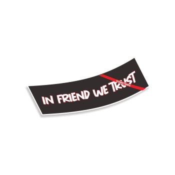 Naklejka Slap In Friend We Trust