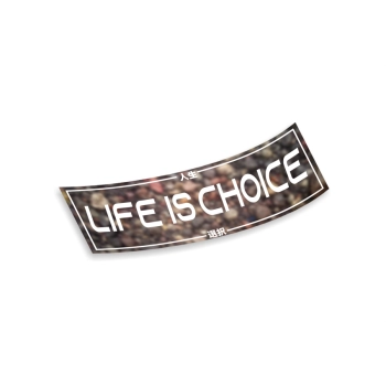 Naklejka Slap Life is Choice